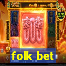 folk bet